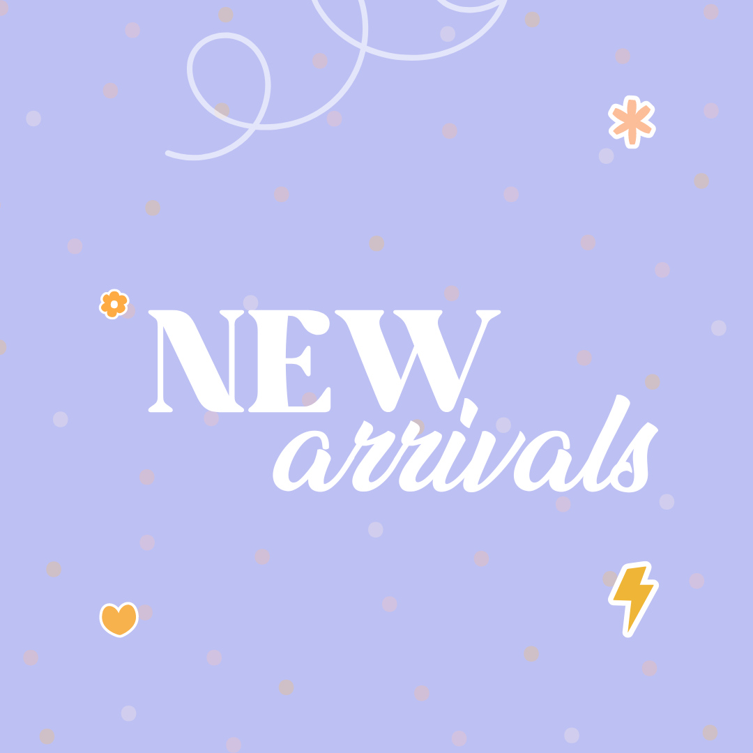 NEW ARRIVALS