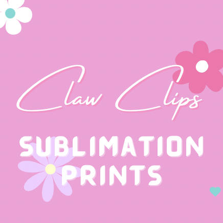 Claw Clip Sublimation Prints